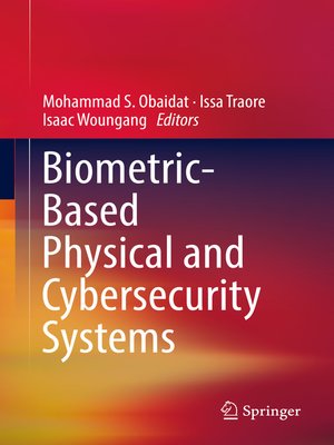 cover image of Biometric-Based Physical and Cybersecurity Systems
